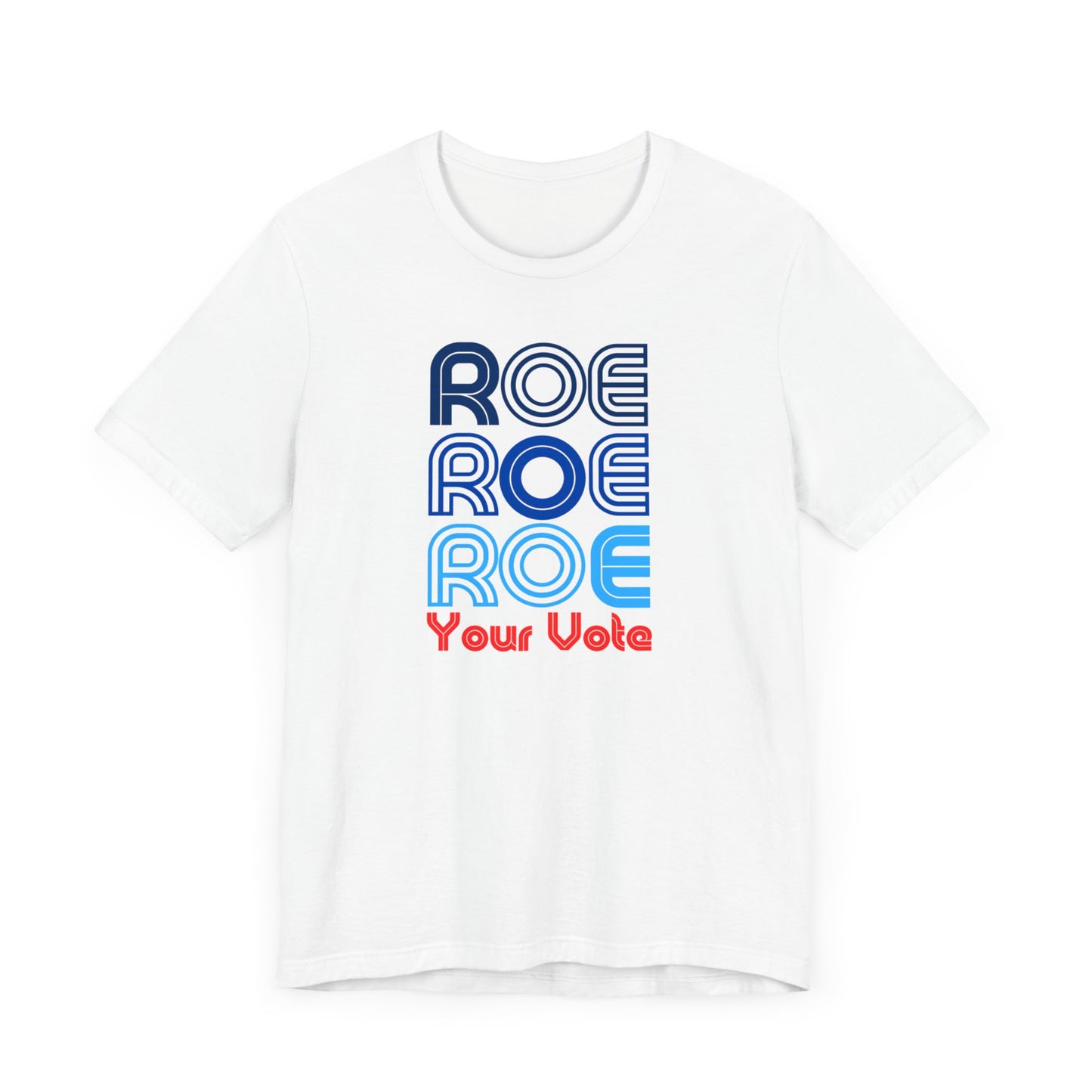 ROE YOUR VOTE - Blue