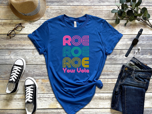 ROE YOUR VOTE - Pink 3